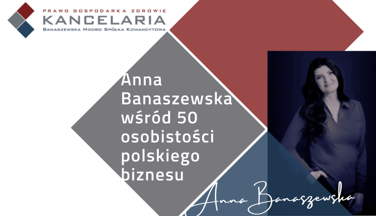 Anna Banaszewska wśród 50 osobistości polskiego biznesu w roku 2020