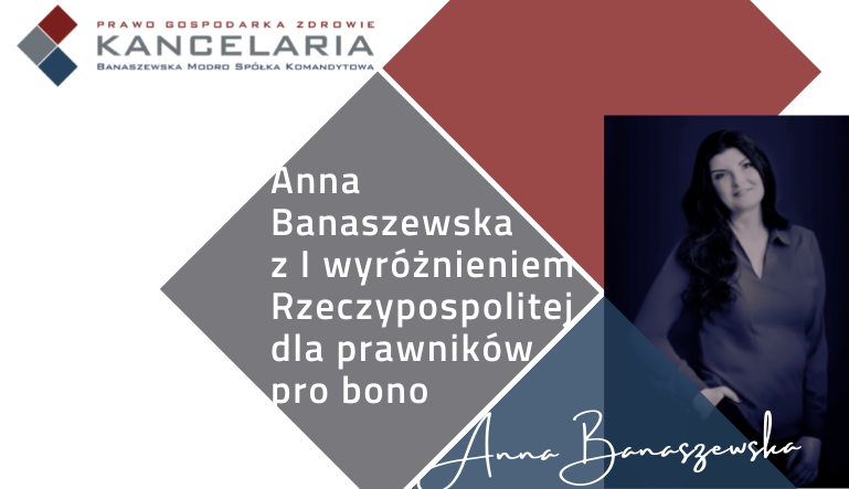 Anna Banaszewska z I wyróżnieniem Rzeczypospolitej dla prawników pro bono
