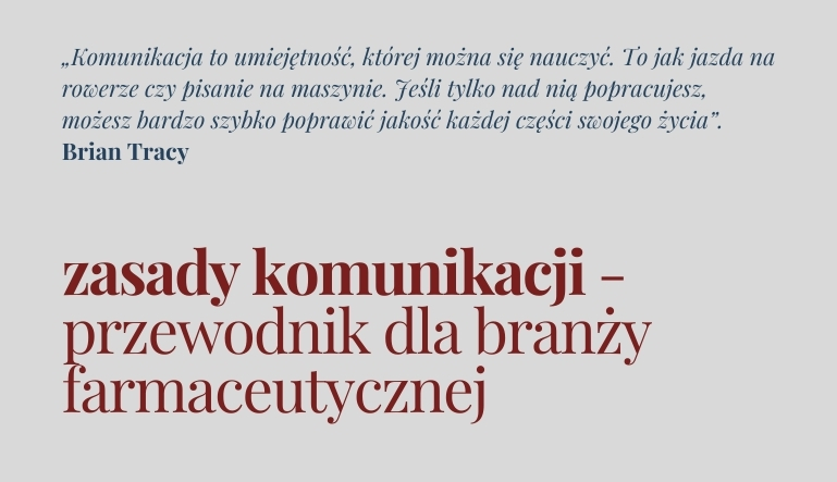 Zasady komunikacji – przewodnik dla branży farmaceutycznej.