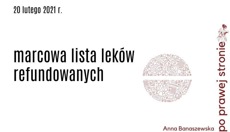 Marcowa lista leków refundowanych.