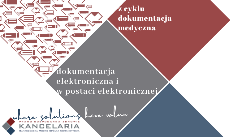 Dokumentacja elektroniczna i w postaci elektronicznej – to nie to samo.