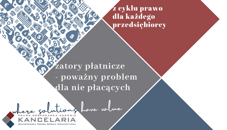 Zatory płatnicze – poważne ryzyko dla tych, którzy nie płacą.