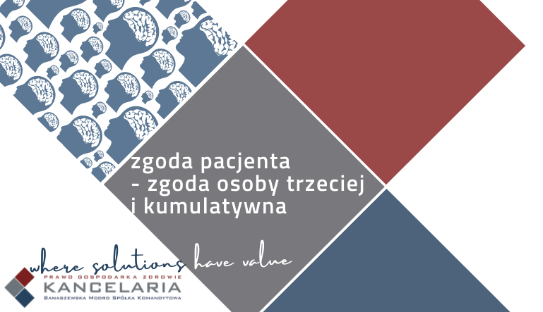 Udzielanie świadczeń zdrowotnych zgoda innej osoby i kumulatywna – procedura