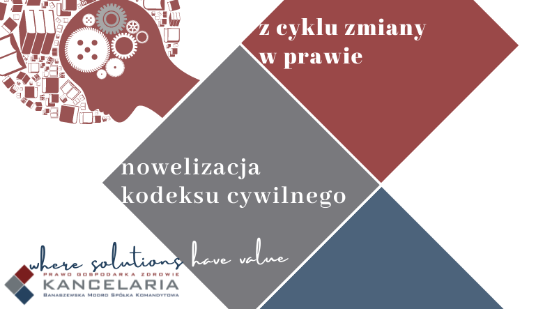 Nowelizacja Kodeksu Cywilnego – odpowiedzialności z tytułu niemożności nawiązania lub kontynuowania więzi rodzinnej z poszkodowanym